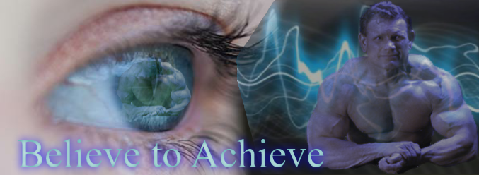 Believe to Achieve