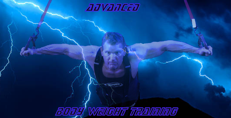 Advanced Body Weight Training