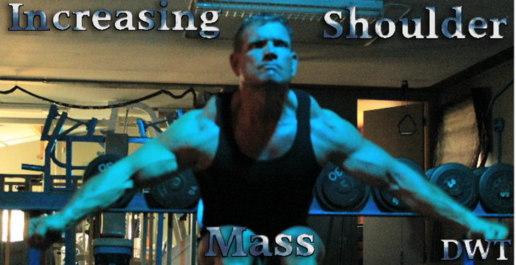 Increasing shoulder mass