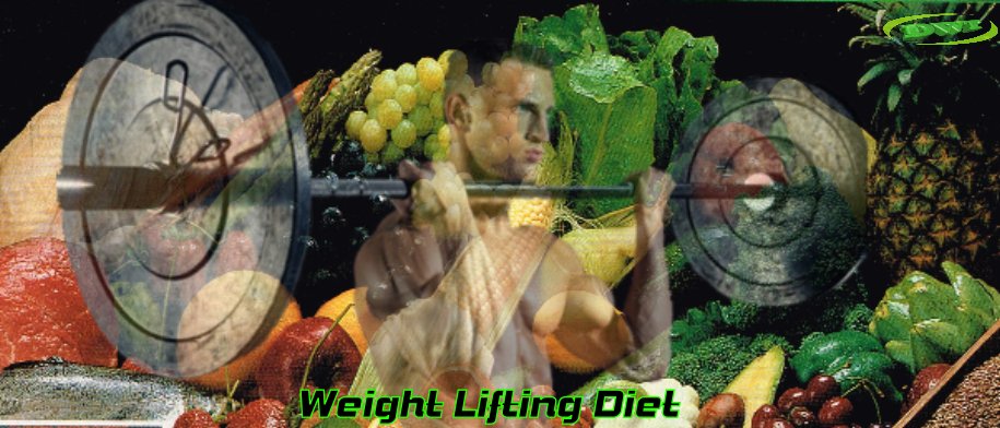 Weight lifting diet